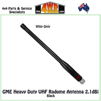 GME UHF Heavy Duty Radome Antenna 2.1dBi Black Whip Only