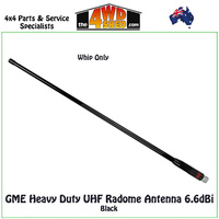 GME UHF Heavy Duty Radome Antenna 6.6dBi Black Whip Only