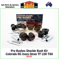 Pro Bush Shackle Bush Kit Holden Colorado RG Isuzu Dmax TF LDV T60
