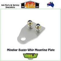 Minebar Buggy Whip Mounting Plate