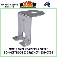 GME 1.5mm Stainless Steel Bonnet/Boot Z Bracket