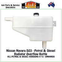 Nissan Navara D23 NP300 Petrol & Diesel Radiator Overflow Bottle