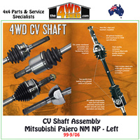 CV Shaft Assembly Mitsubishi Pajero NM NP 3.5l Petrol 99-9/06 - Left