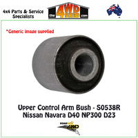 Upper Control Arm Bush Nissan Navara D40 NP300 D23 - S0538R