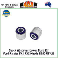 Shock Absorber Lower Bush Kit Ford Ranger PX1 PX2 Everest UA Mazda BT50 UP UR
