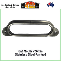 Big Mouth +76 Stainless Steel Fairlead