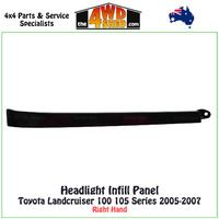 Headlight Infill Panel Toyota Landcruiser 100 105 Series 2005-2007 - RH