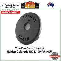 Tow-Pro Switch Insert Panel Holden Colorado RG Isuzu DMAX MUX