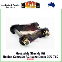 Greasable Shackle Kit Holden Colorado RG Isuzu Dmax TF LDV T60