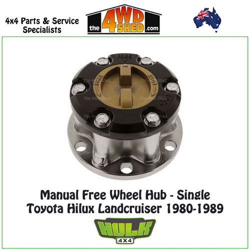 Hulk Free Wheel Hub Single Only - Toyota Hilux Landcruiser 1980-1989