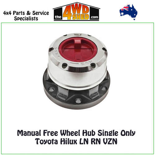 Hulk Free Wheel Hub Single Only - Toyota Hilux LN RN VZN