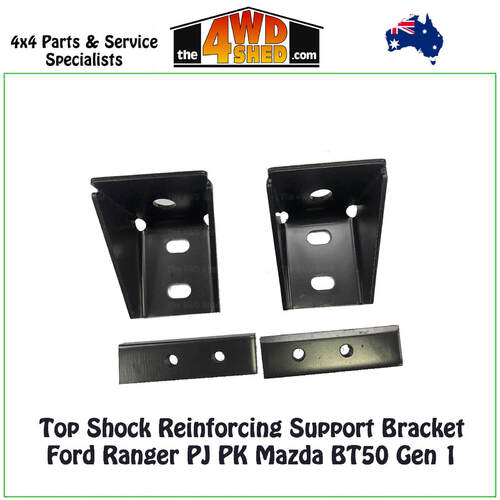 Top Shock Reinforcing Support Bracket Ford Ranger PJ PK Mazda BT50 Gen 1